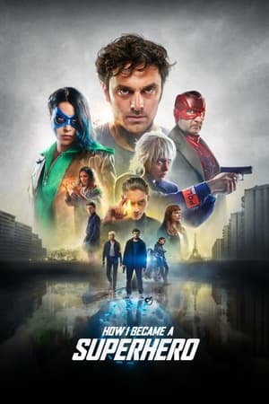 How I Became a Super Hero (2021) Hindi Dual Audio 300MB